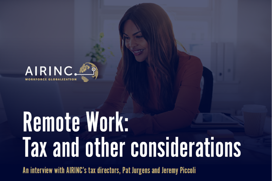 Remote Work - Tax and other considerations from AIRINC Tax Directors