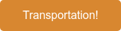 Transportation!