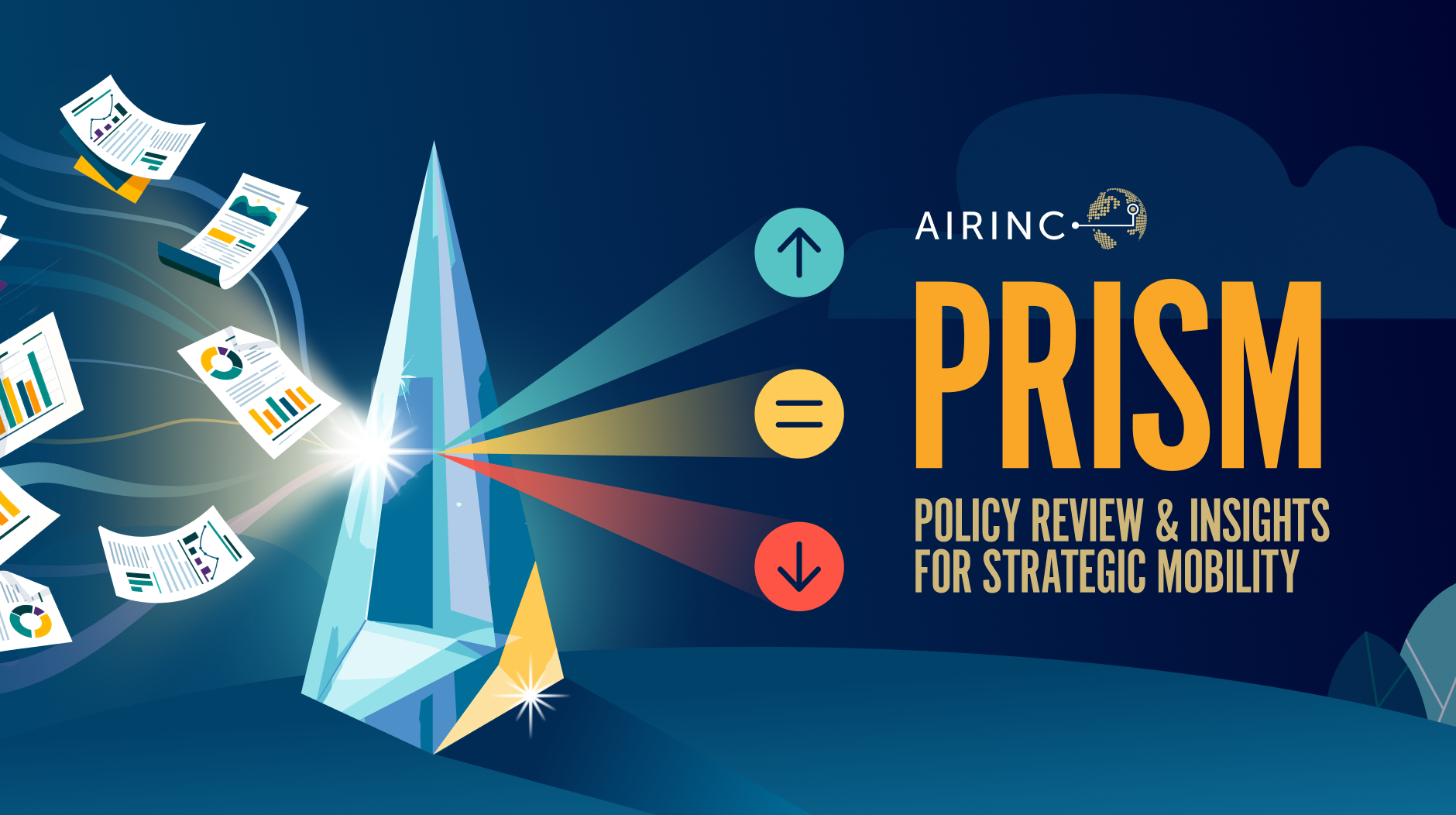 PRISM AIRINC's new polic assessment